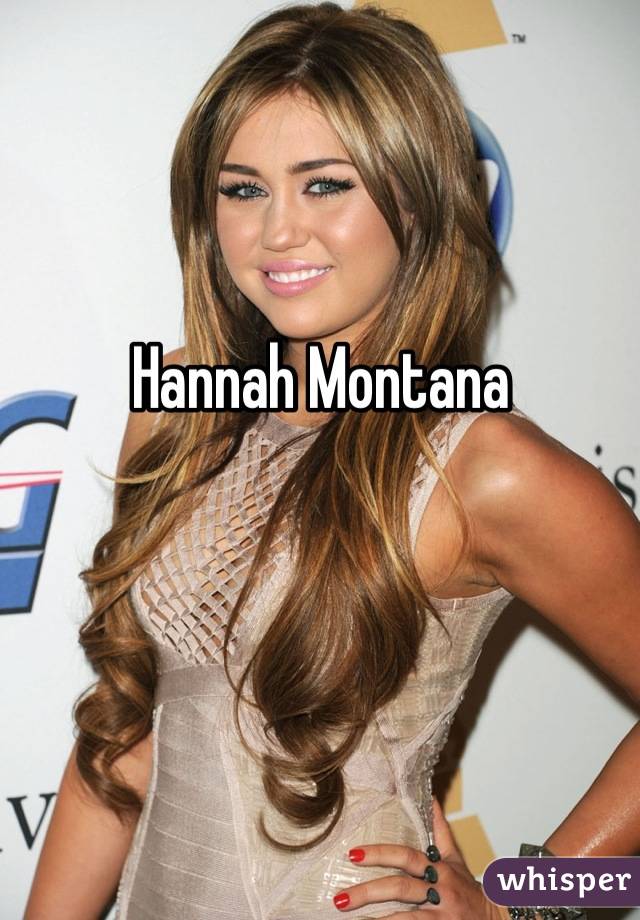 Hannah Montana