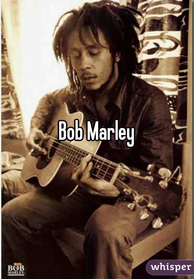 Bob Marley