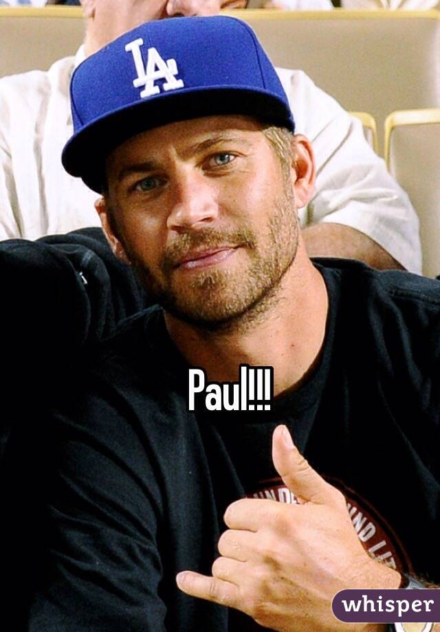 Paul!!!