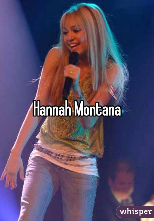 Hannah Montana