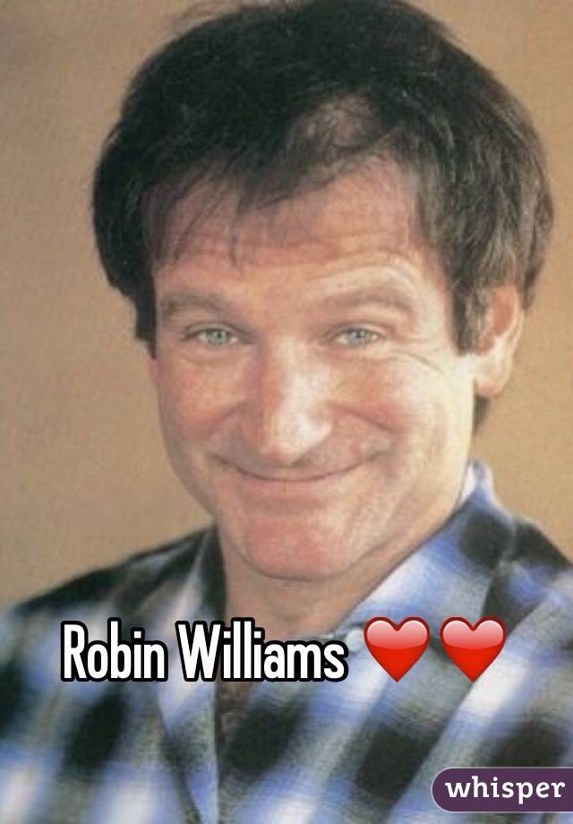 Robin Williams ❤️❤️