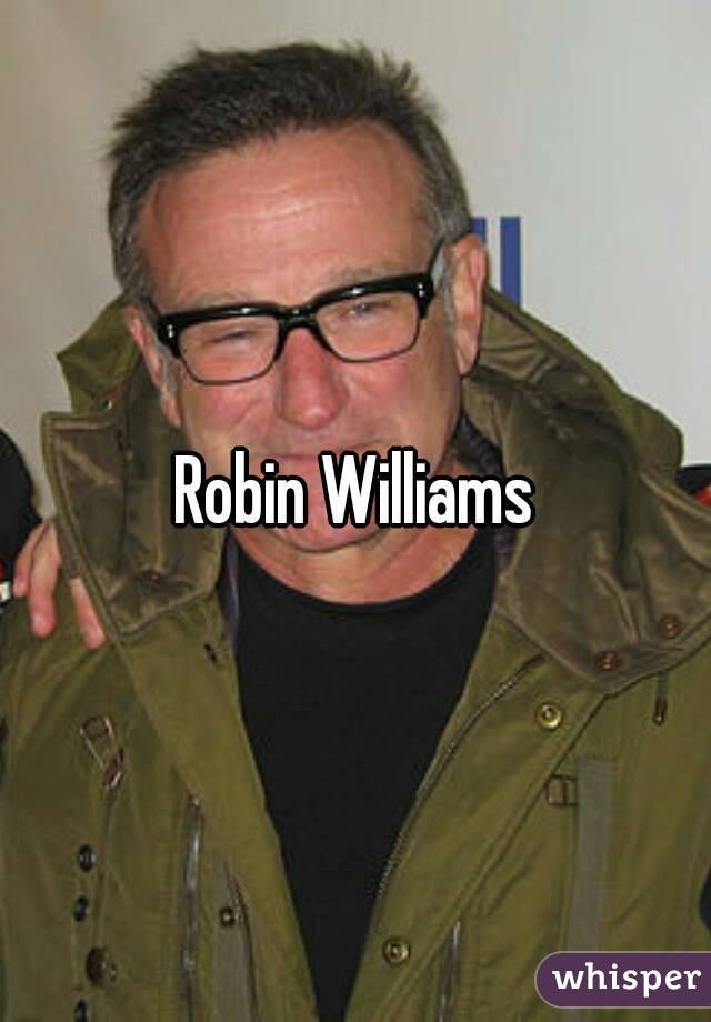 Robin Williams