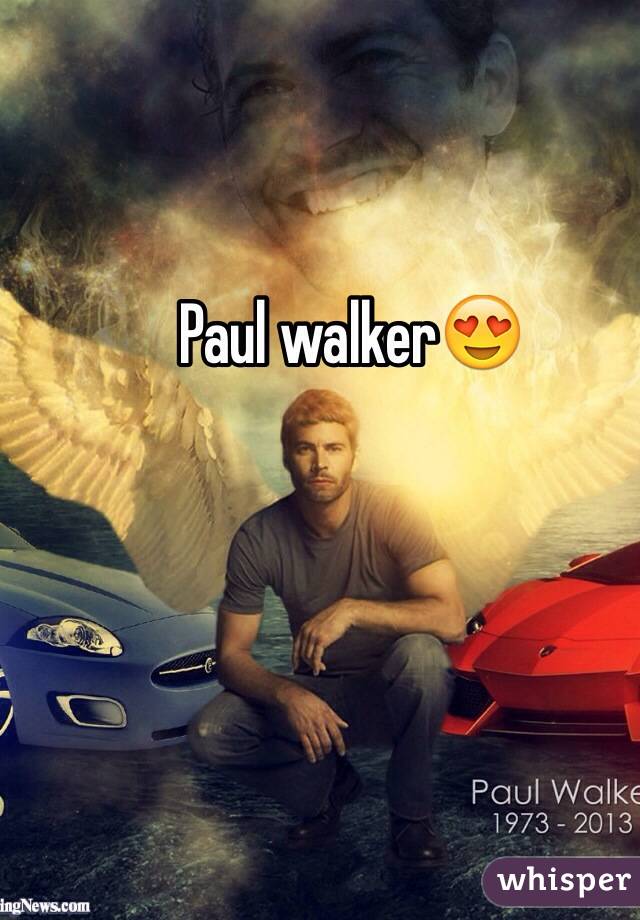 Paul walker😍