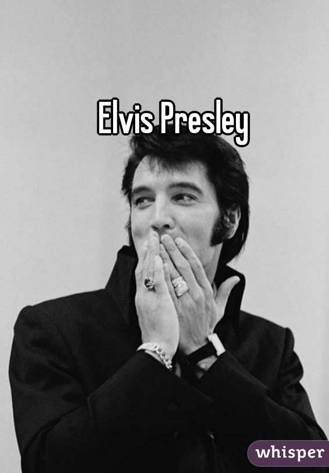 Elvis Presley