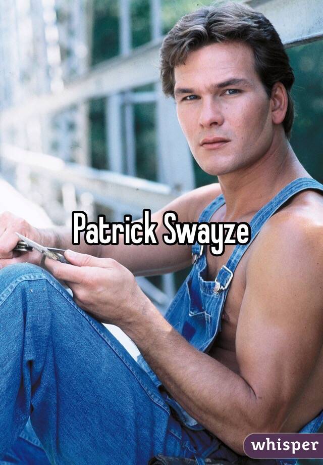 Patrick Swayze