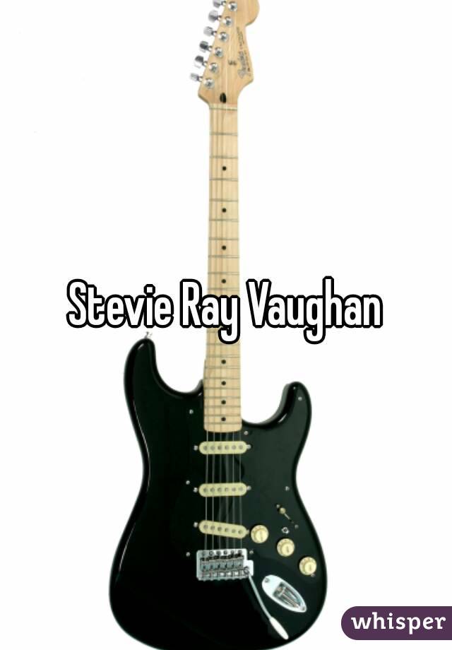 Stevie Ray Vaughan