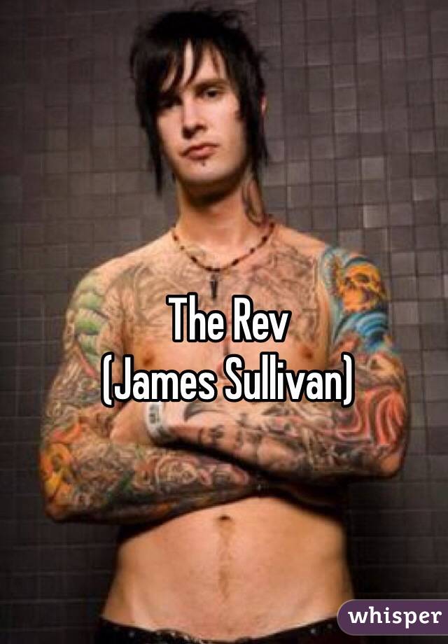 The Rev 
(James Sullivan)