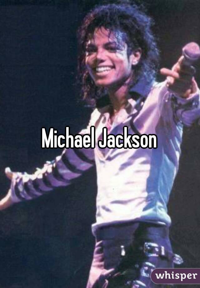 Michael Jackson