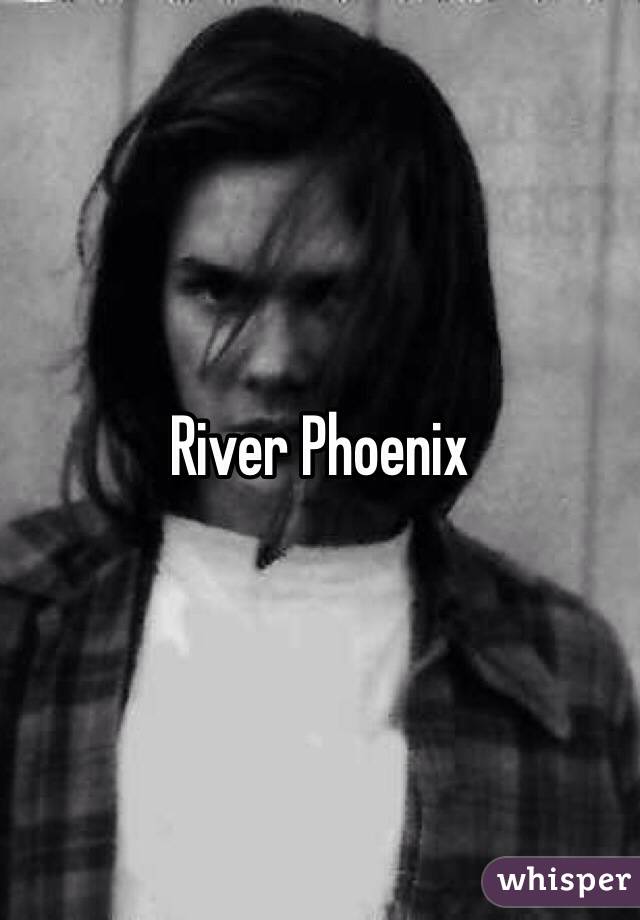 River Phoenix