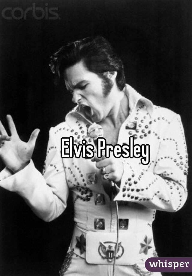 Elvis Presley