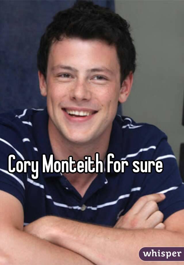 Cory Monteith for sure