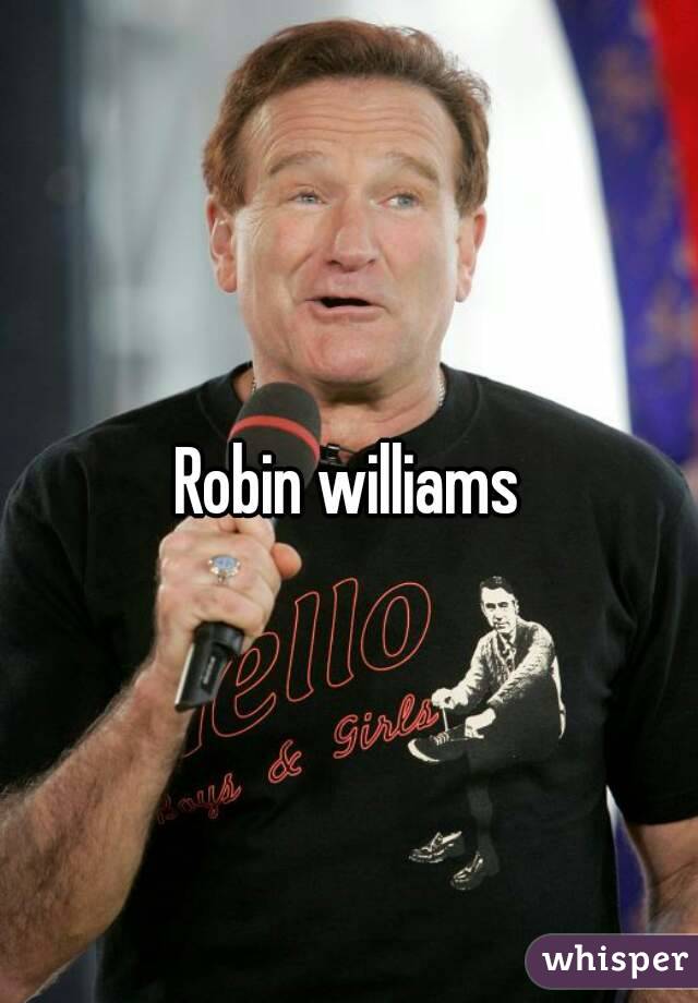 Robin williams