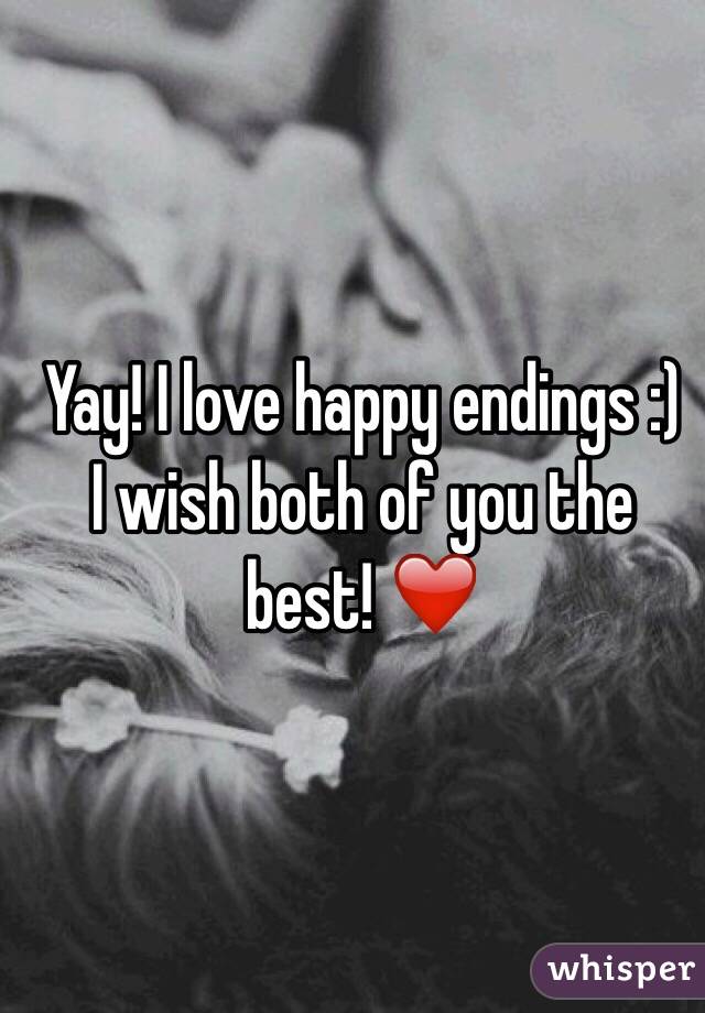 Yay! I love happy endings :)
I wish both of you the best! ❤️