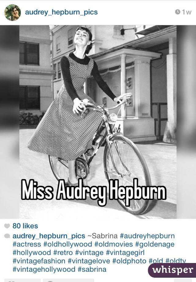 Miss Audrey Hepburn