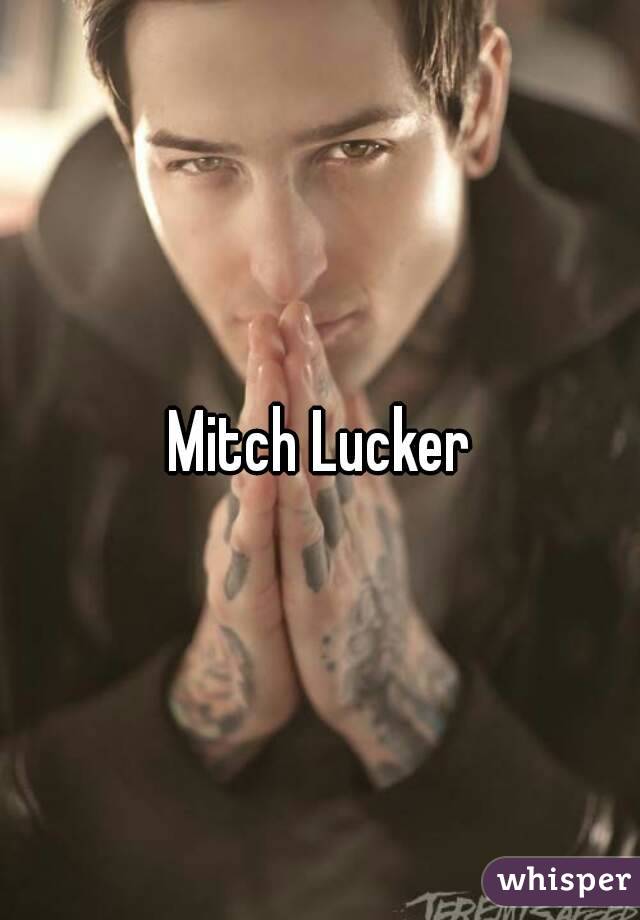 Mitch Lucker