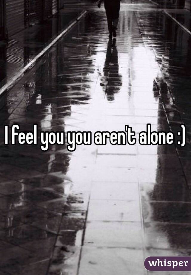 I feel you you aren't alone :) 