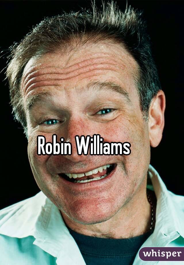 Robin Williams