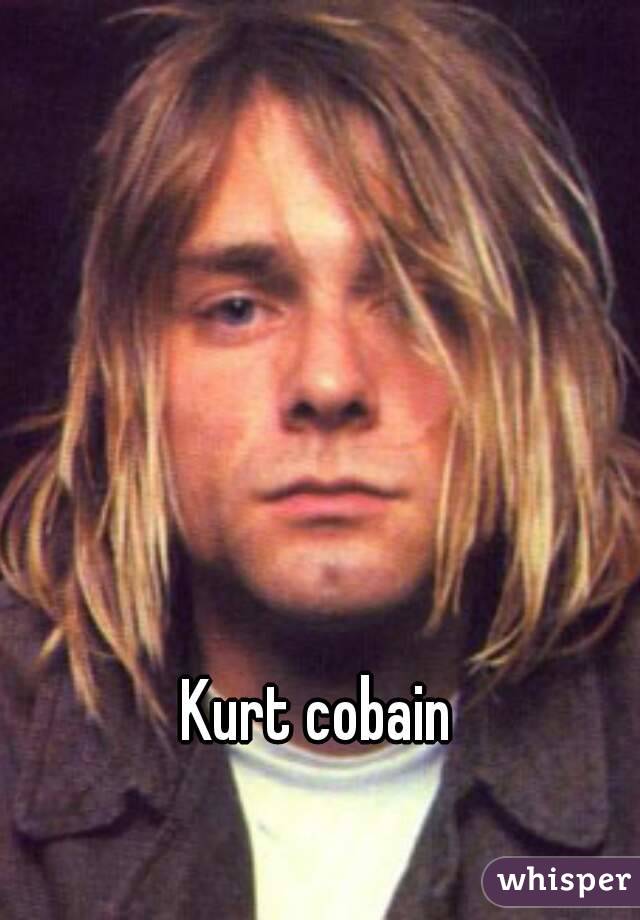 Kurt cobain