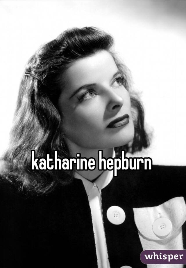 katharine hepburn