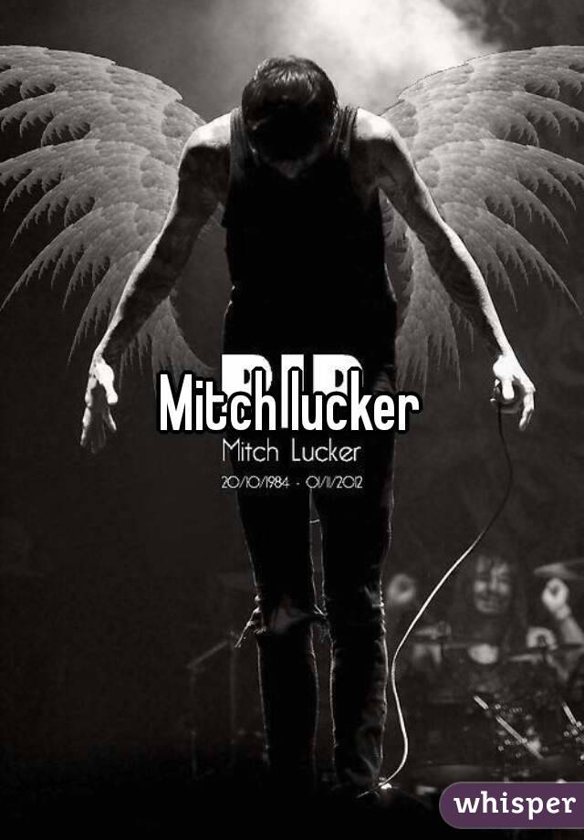 Mitch lucker