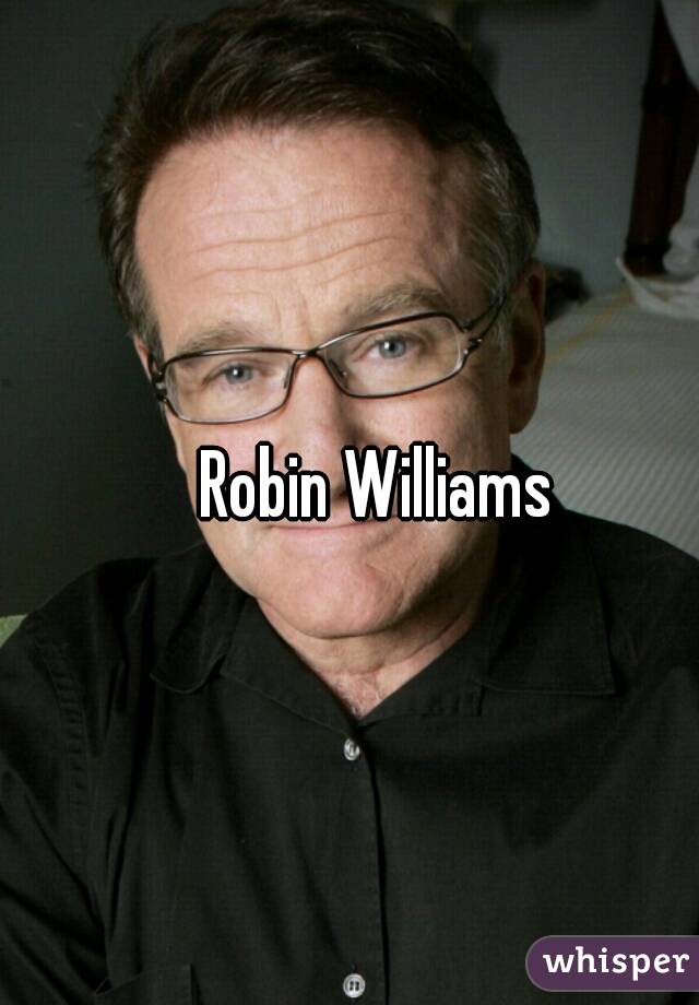 Robin Williams