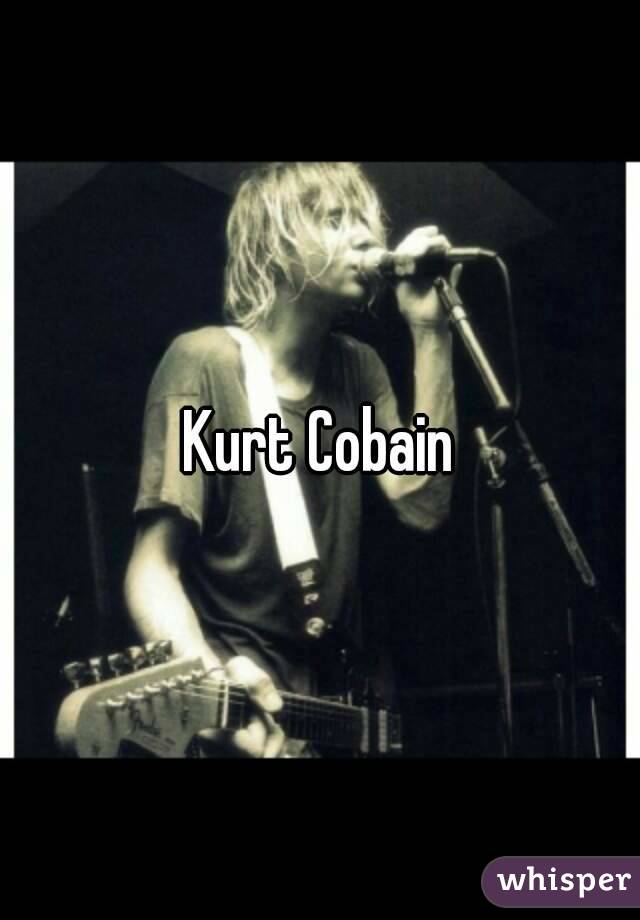 Kurt Cobain