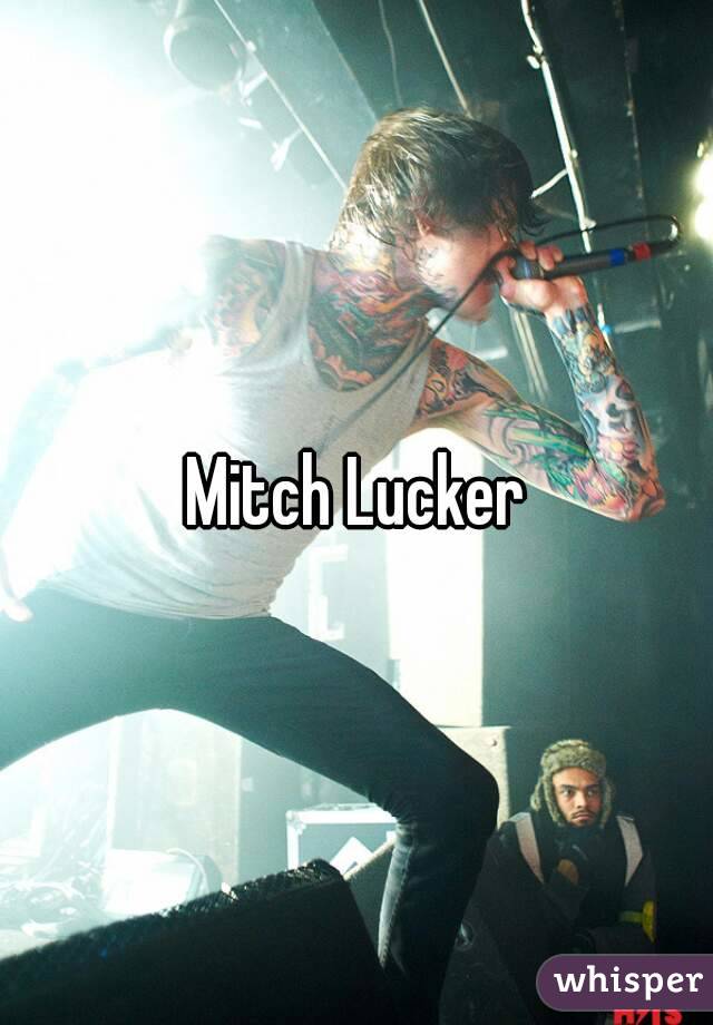 Mitch Lucker