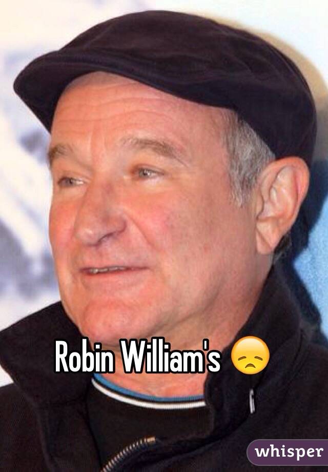 Robin William's 😞