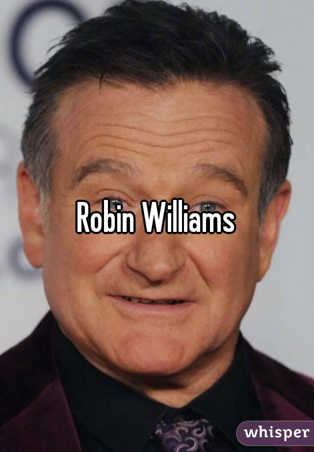 Robin Williams