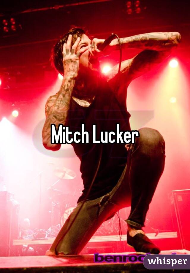 Mitch Lucker