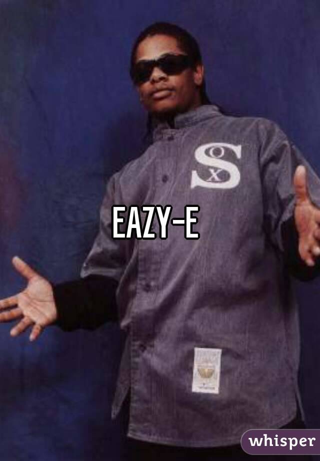 EAZY-E 