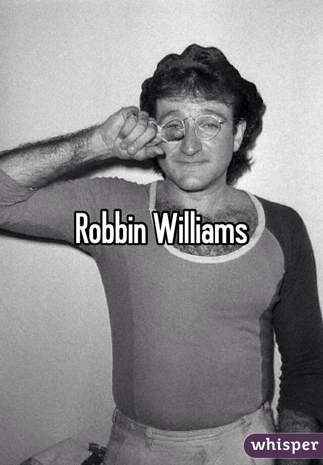 Robbin Williams 