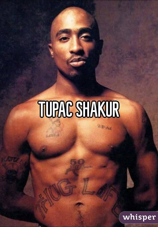 TUPAC SHAKUR