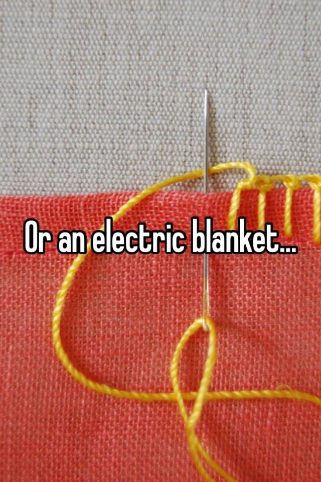 or-an-electric-blanket