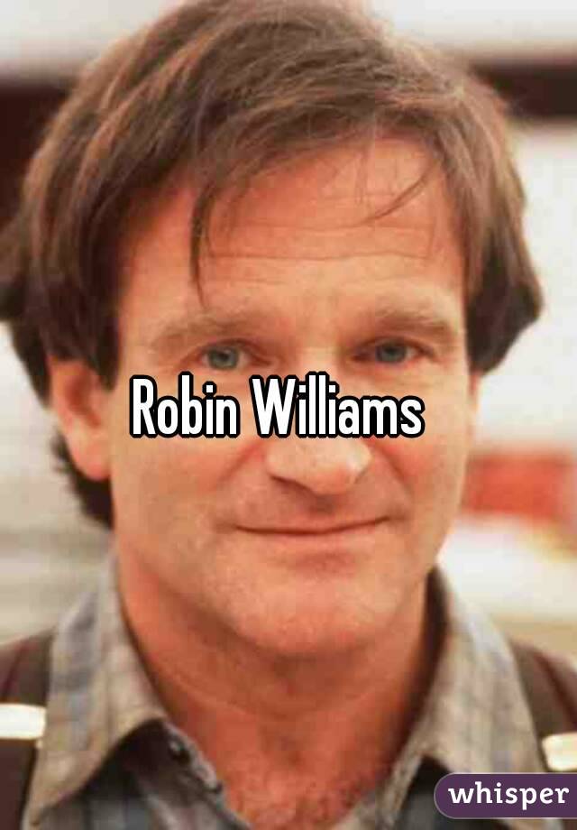 Robin Williams