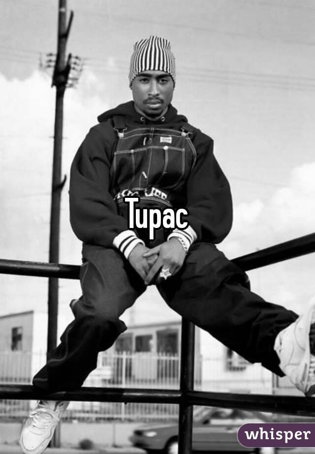 Tupac
