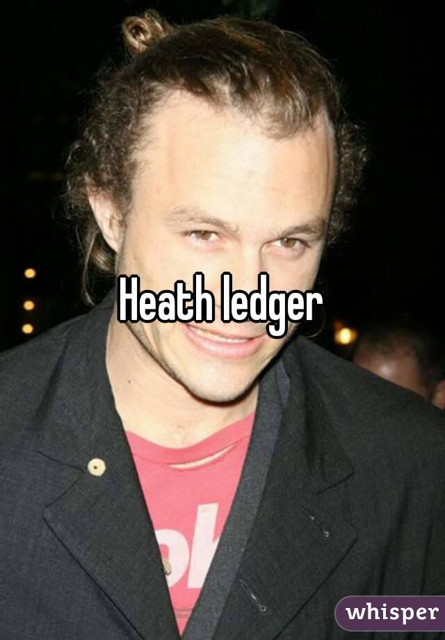 Heath ledger