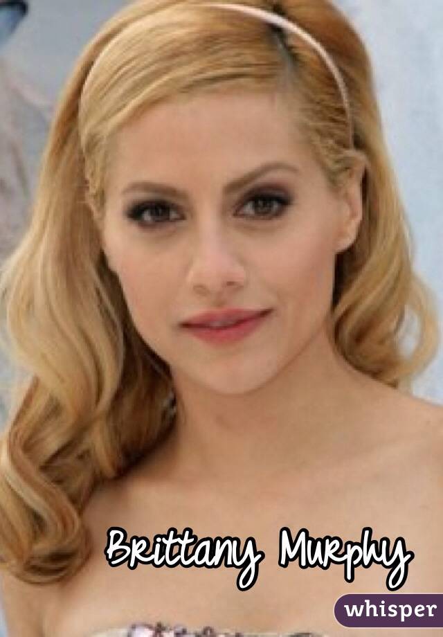 Brittany Murphy  