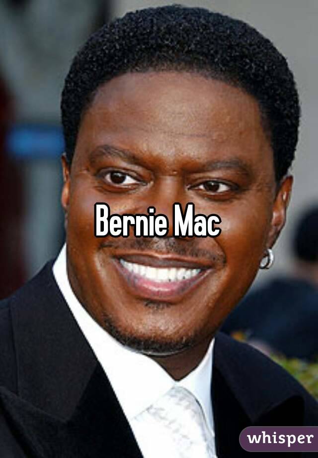 Bernie Mac