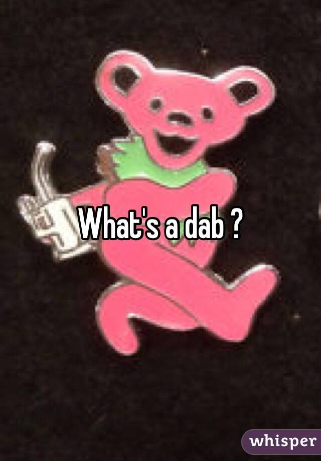 What's a dab ? 