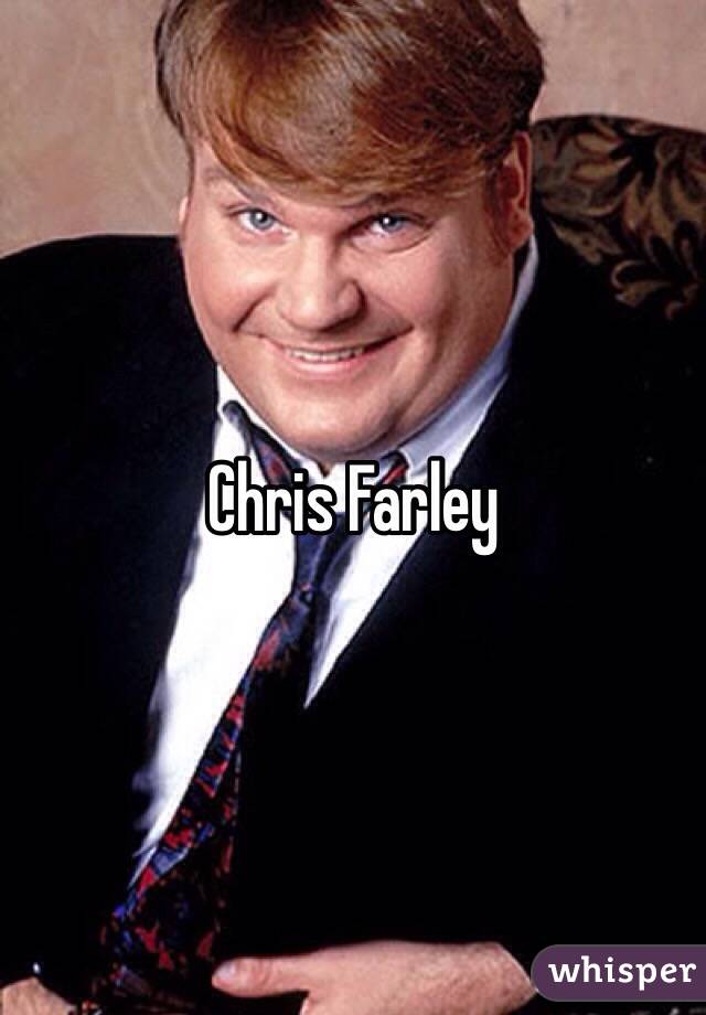 Chris Farley