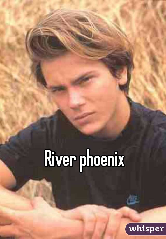 River phoenix