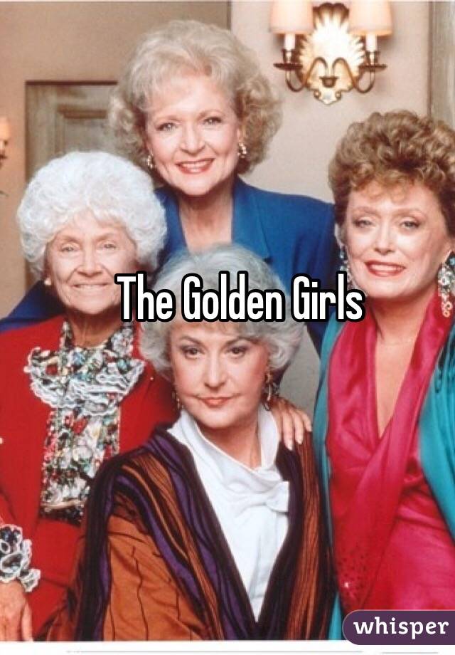 The Golden Girls