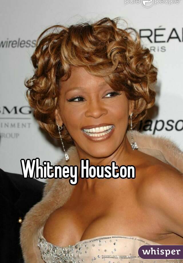 Whitney Houston