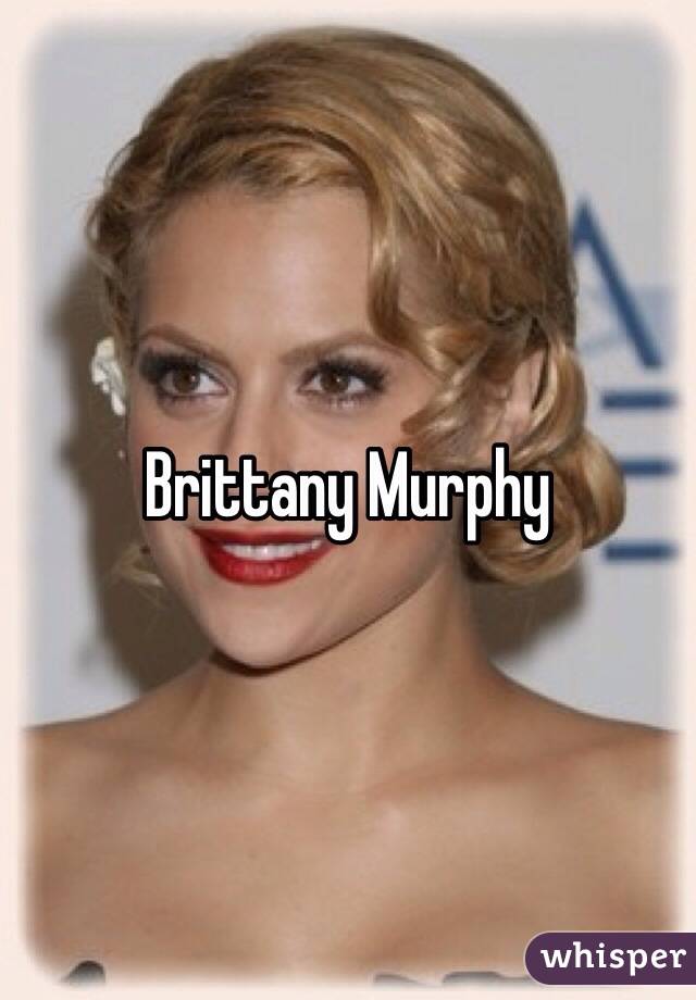 Brittany Murphy 