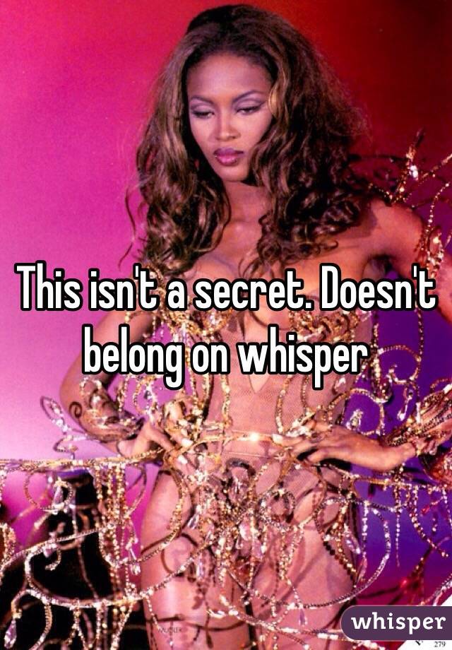 This isn't a secret. Doesn't belong on whisper