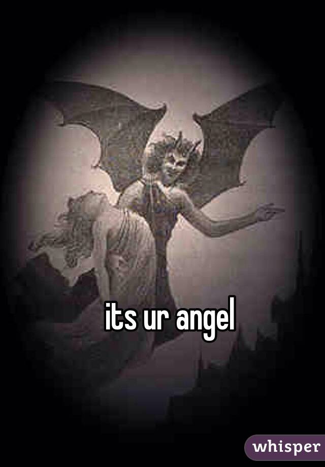 its ur angel