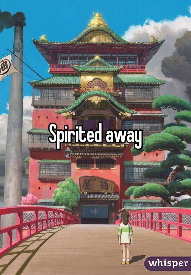 Spirited away 