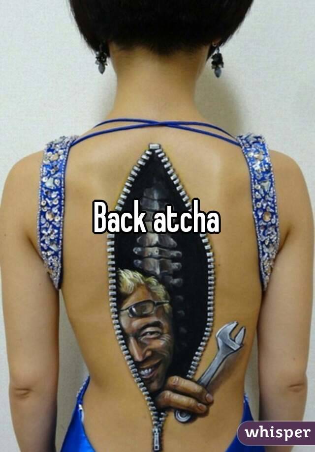 Back atcha