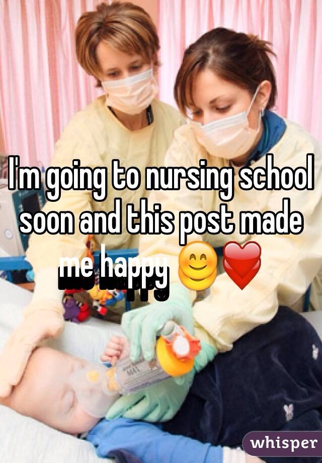 I'm going to nursing school soon and this post made me happy 😊❤️